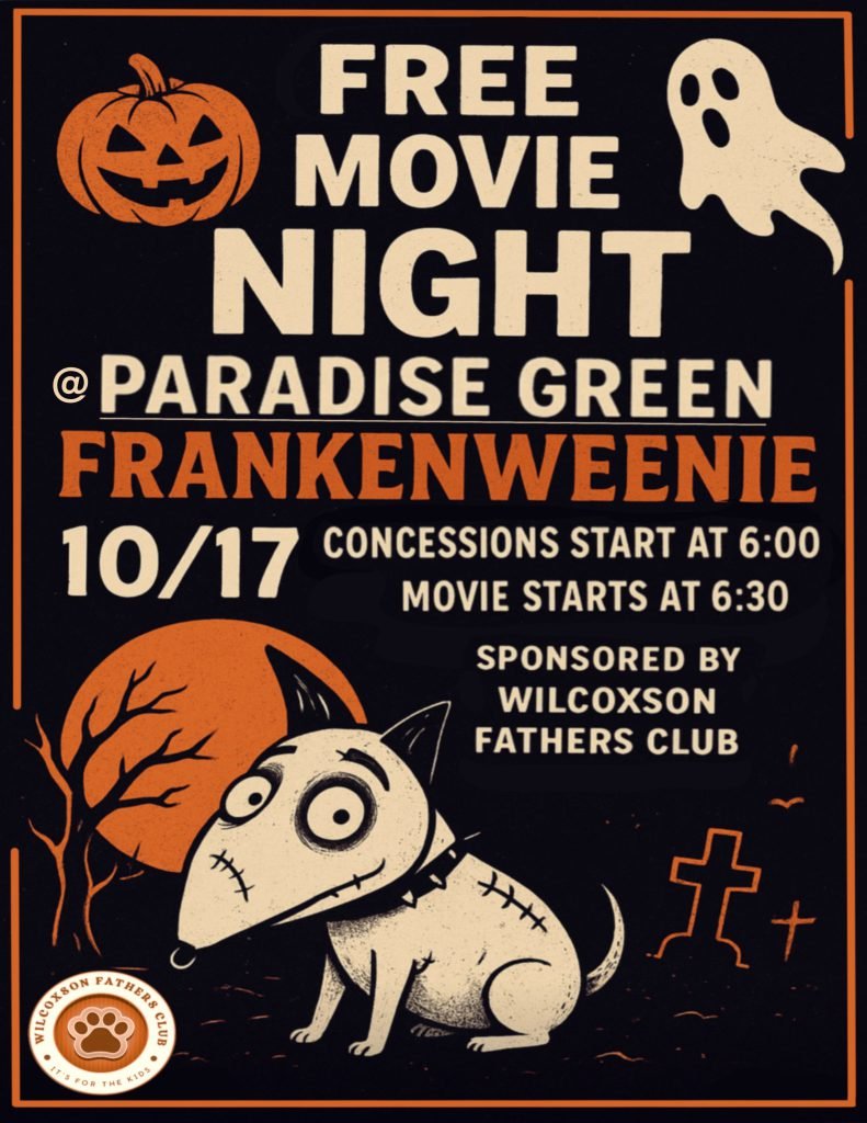Movie Night flyer for Frankenweenie at Paradise Green on October 17, sponsored by Wilcoxson Fathers Club.