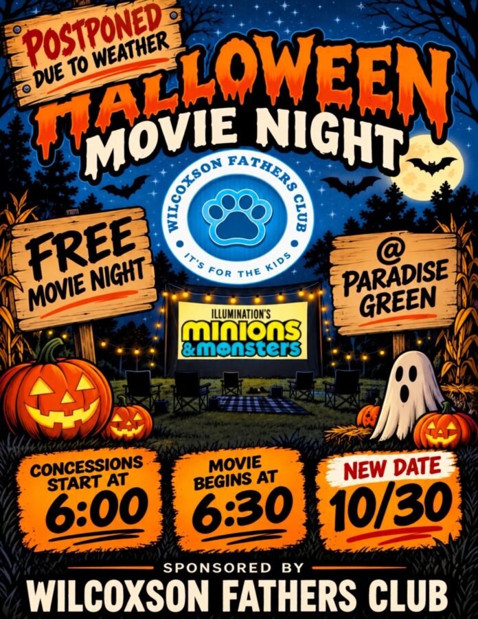 Halloween Movie Night flyer: postponed due to weather, new date Friday 10/30 at Paradise Green. Free showing of Illumination’s Minions and Monsters, concessions start at 6:00, movie begins at 6:30.
